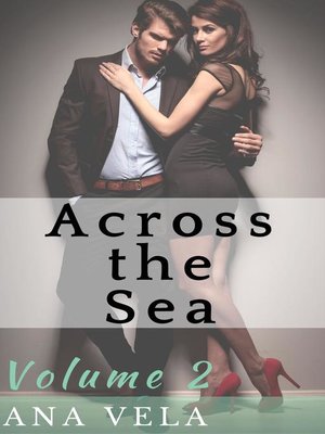 cover image of Across the Sea (Volume Two)